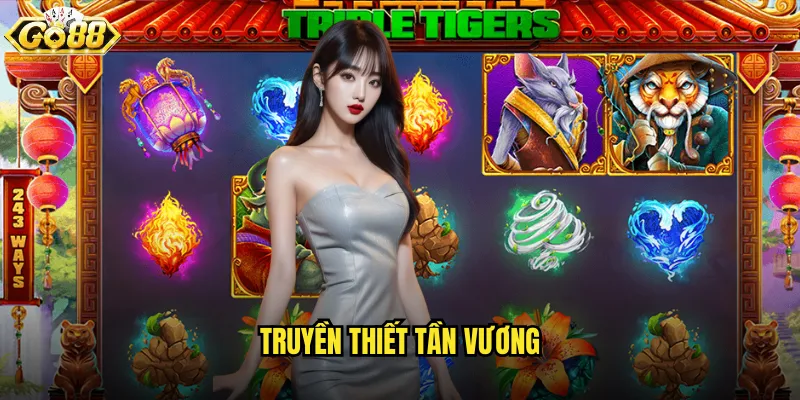 Truyền thiết Tần Vương