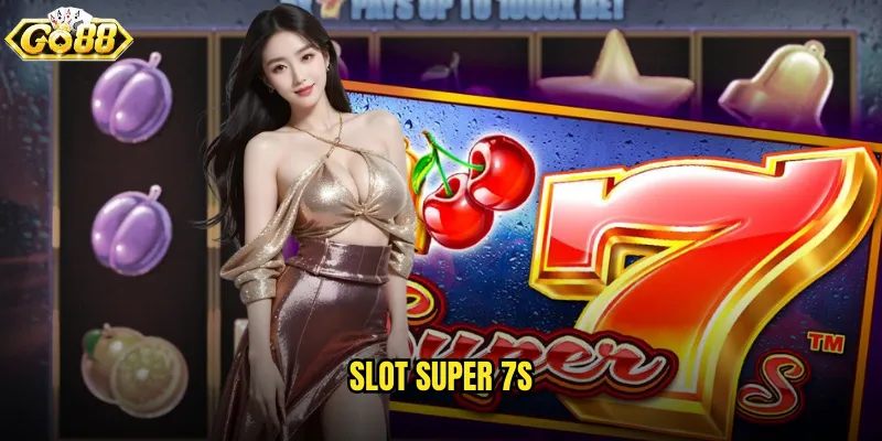 Slot Super 7s