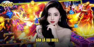 Bắn Cá Đại Boss